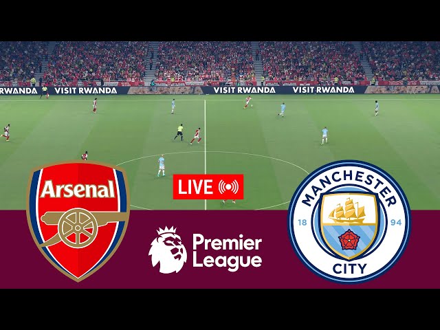 [LIVE] Arsenal vs Manchester City Premier League 24/25 Full Match - Video Game Simulation