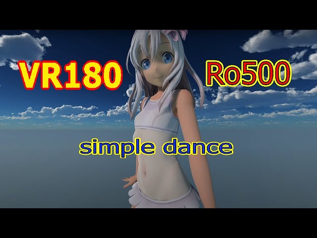 【VR180】Ro500(呂500,Tsumidango) ,simple dance【DanceXR(MMD) 】