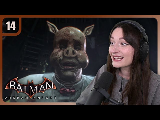 Pyg Can Fix You Too! | Batman: Arkham Knight - Ep.14 | First Playthrough / Let's Play