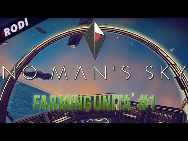 No Man's Sky: Farmare Unità Velocemente #1 [ULTRA Settings]