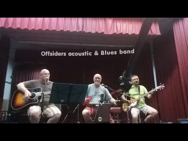 Offsiders acoustic & blues band Cover Whiskey in the Jar - The Irish Rovers