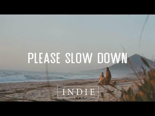 SYML - Please Slow Down (Lyrics)