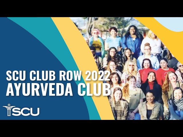 SCU Club Row 2022 Ayurveda Club Video