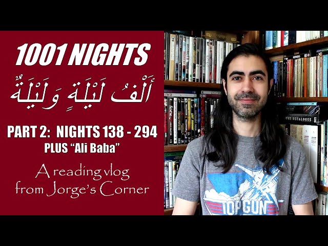 One Thousand and One Nights, Part 2: Nights 138-294, plus "Ali Baba" | Reading Vlog