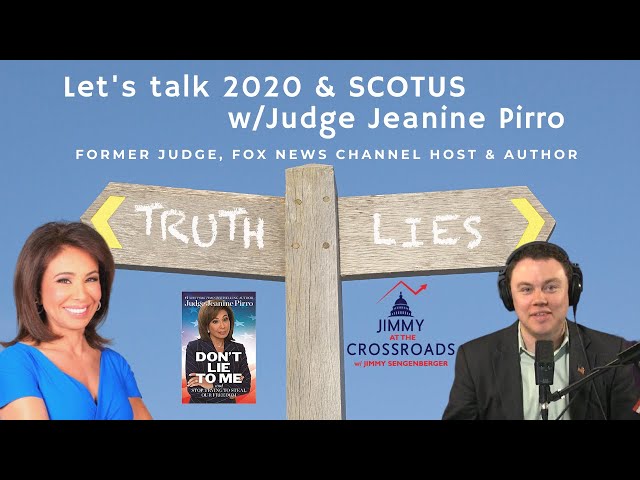 Justice with Jimmy & Judge Jeanine: Putting TRUTH to Lies | Episode 118 w/ Judge Jeanine Pirro