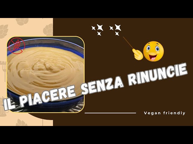 CREMA PASTICCERIA VEGANA SENZA GLUTINE - LA REGINA DELLE CREMA