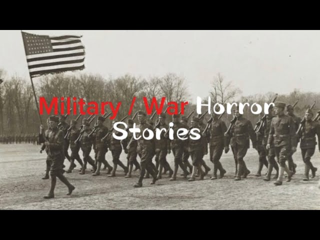 4 very disturbing military/war horror stories