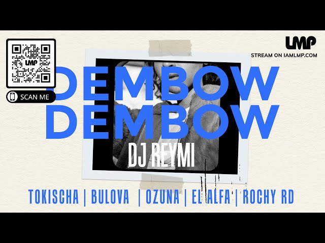 Dembow Dembow Mix | DJ Reymi