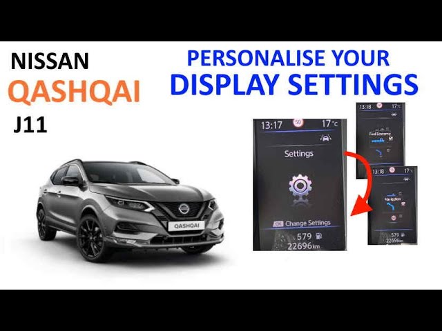 Nissan Qashqai J11: Change the display settings