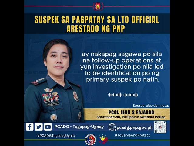 Suspek sa pagpatay sa LTO official arestado ng PNP