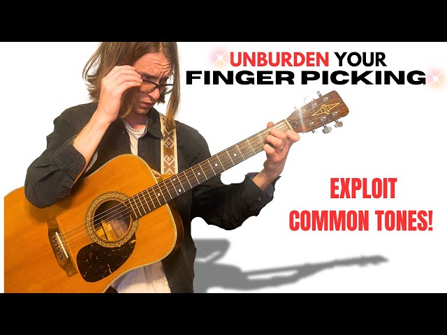 Make Fingerstyle Guitar EASIER by Exploiting COMMON TONES