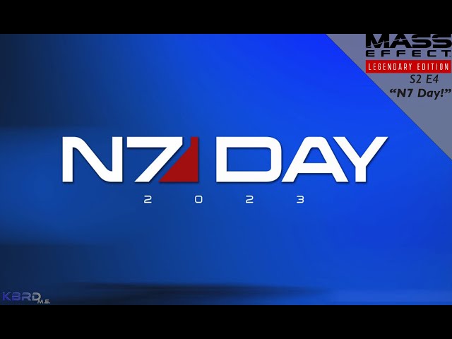 N7 Day Special stream| Mass Effect Legendary Edition