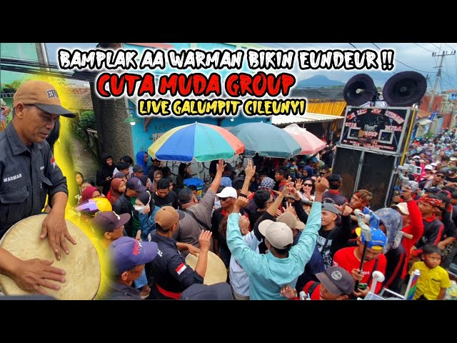 BARU MANGKAT LANGSUNG DIBIKIN OYAG SAMA BAMPLAK AKA WARMAN ‼️ CUTA MUDA GROUP LIVE GALUMPIT CILEUNYI