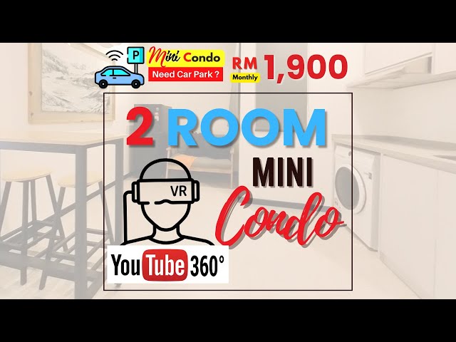 🛒 VR Property Tour 2 Room 1 Bath @ 3KM KLCC