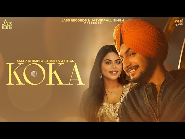 Koka (Official Video) Amar Sehmbi | Jasmeen Akhtar | Black Virus | New Punjabi Song | Jass Records