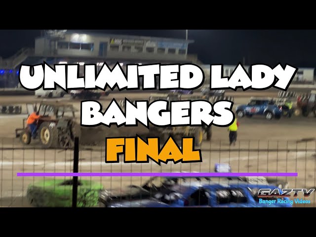 Unlimited Lady Bangers Final (21.9.24 Kings Lynn)