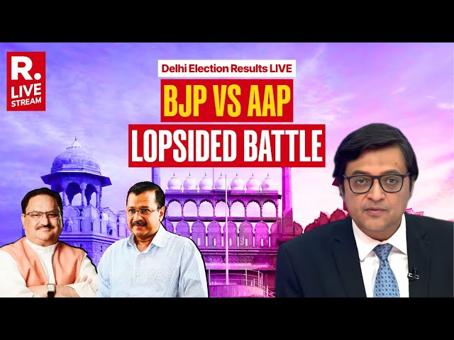 Delhi Election Results With Arnab LIVE: BJP Crosses 50 Mark | AAP's Big Leaders Trail