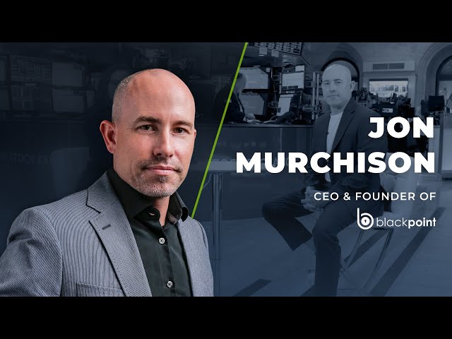 Jon Murchison, CEO & Founder of Blackpoint Cyber, Speaker Highlights