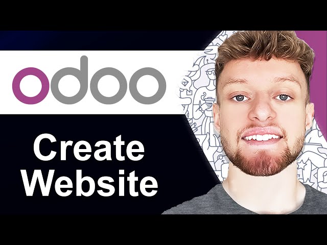 How To Create a Website With Odoo (Step By Step)