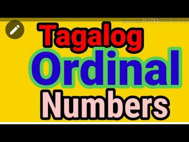 TAGALOG ORDINAL NUMBERS