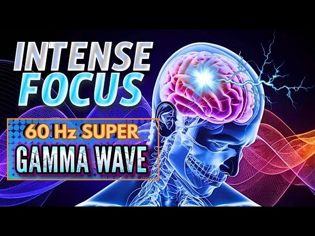 Genius Frequency: 60Hz Gamma Binaural Beats for Hyper Focus Study