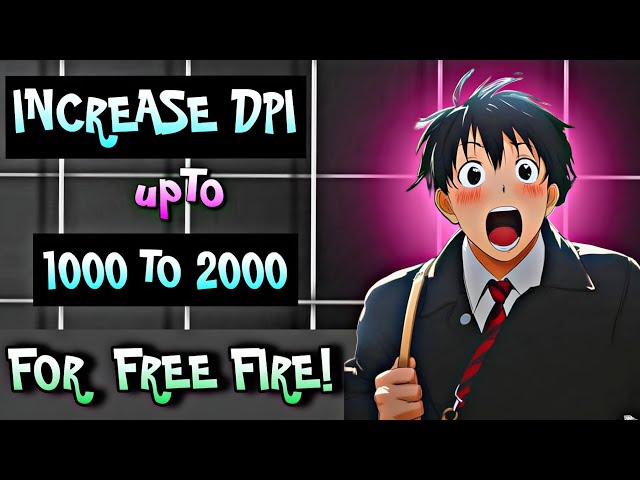 INCREASE Your Dpi upto 1,000 to 2,000 in Free Fire 2024