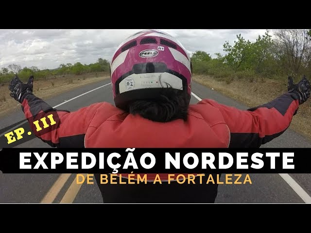 Expedição Nordeste - Belém a Fortaleza de moto [Ep.3]