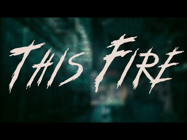 Killswitch Engage - This Fire | Lyrics