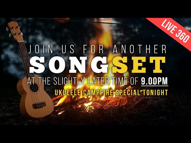 SongSet: Ukulele Campfire Special - 15th May 2020