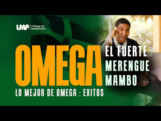 Omega El Fuerte Todo Los Hits Mix (Merengue, Mambo) | DJ Anthony