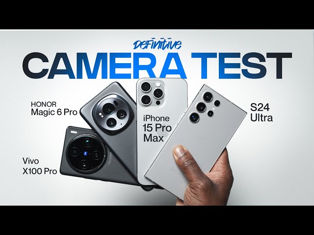 S24 Ultra vs iPhone 15 Pro Max vs Vivo X100 Pro vs HONOR Magic 6 Pro DEFINITIVE Camera Test