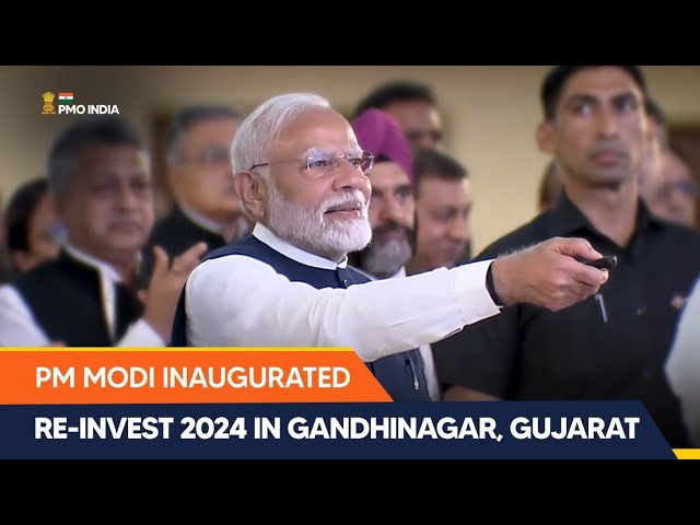 PM Narendra Modi inaugurates RE-INVEST 2024 in Gandhinagar, Gujarat