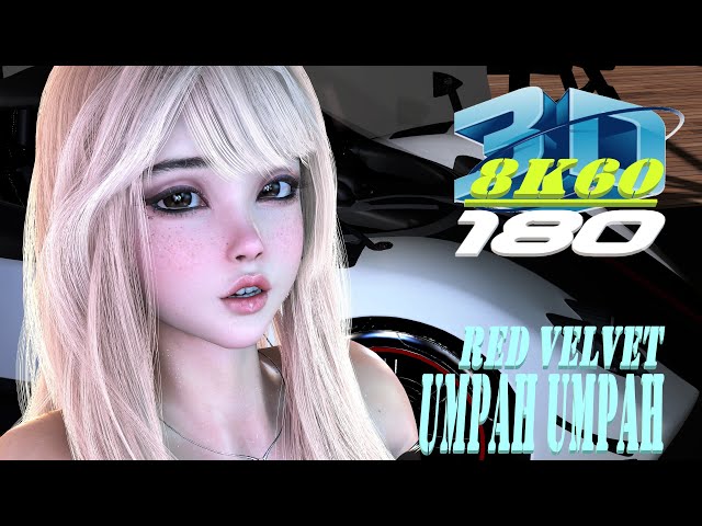 Red Velvet (레드벨벳) Umpah Umpah Short, Experience 8K 3D VR180, Dance, ダンス, KPOP, MMD, VaM, 3DVR, 8K60