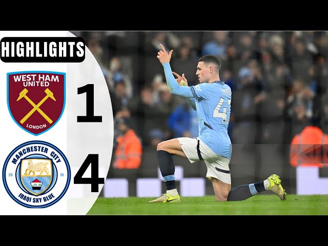 West Ham vs Manchester City (1-4) - Goals Highlights - Premier League 2024