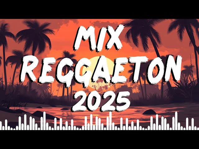 MIX REGGAETON MUSIC 2025 - FIESTA LATINA MIX - Karol G, Maluma, Shakira, Bad Bunny, D.Y, J Balvin