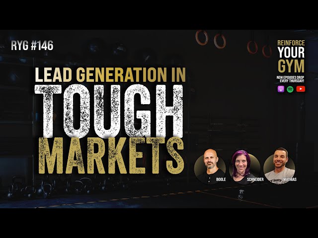 Lead Generation in Tough Markets