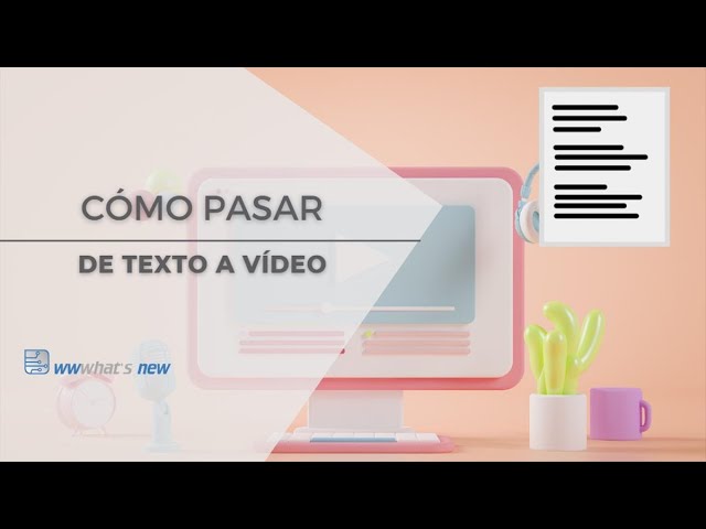 Cómo crear vídeos a partir de artículos y textos