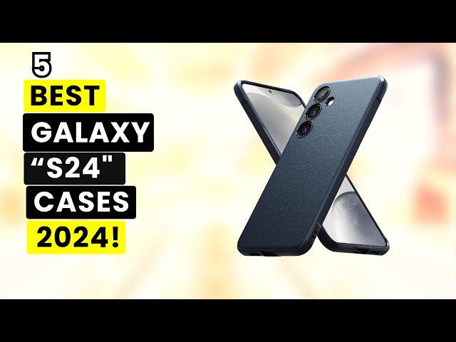 Top 5 Best Samsung Galaxy S24 Cases 2024!🔥🔥✅ Protective | Clear | Magsafe etc🔥