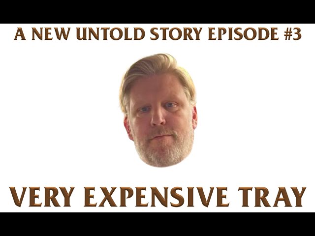 Very Expensive Tray feat. Brandon Walker - A New Untold Story Ep. 3