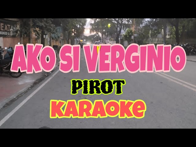 Ako Si Verginio - Karaoke / @alexmixtv7636  / Mr. PIROT