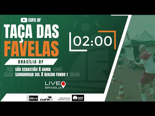 TAÇA DAS FAVELAS - SEMIFINAIS