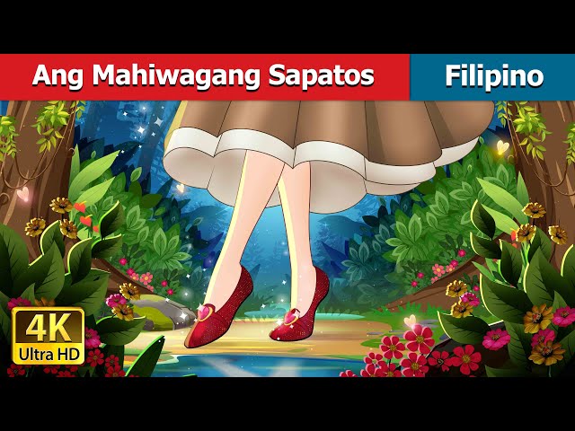 Ang Mahiwagang Sapatos | The Magic Shoes in Filipino | @FilipinoFairyTales