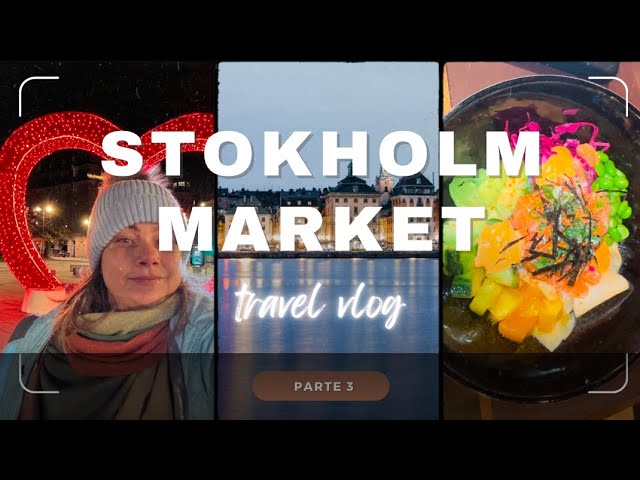 Stockholm 🇸🇪-  Market & Lunch