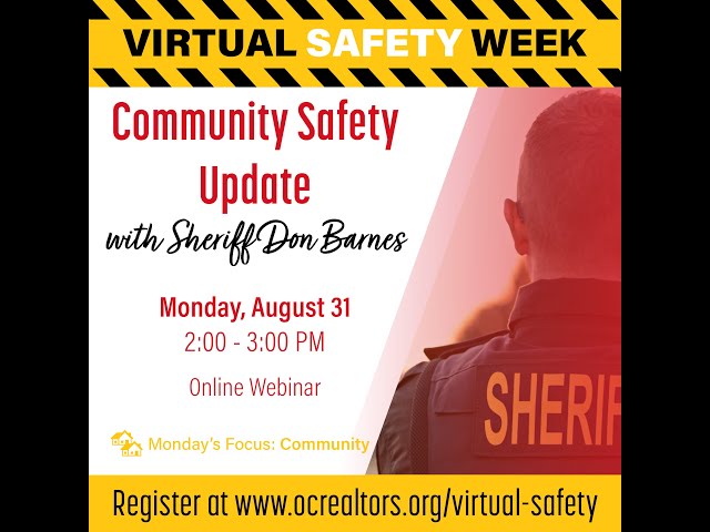 Community Safety Update with Sheriff Don Barnes - Orange County Realtors® Virtual Safety Week