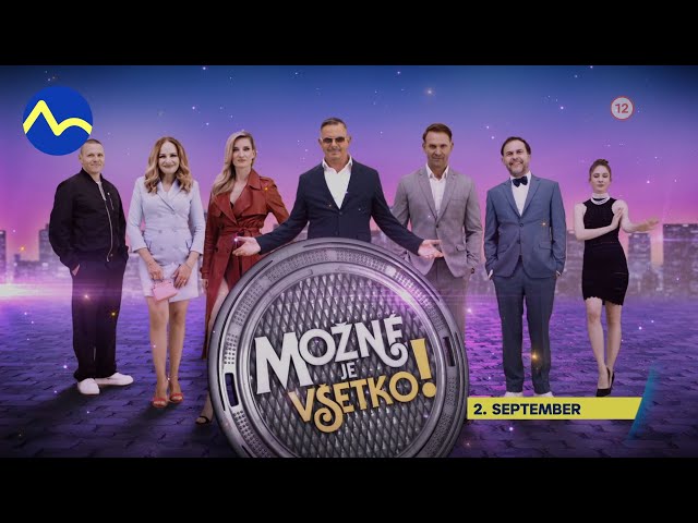 Možné je všetko | nová zábavná šou od 2. septembra na TV Markíza