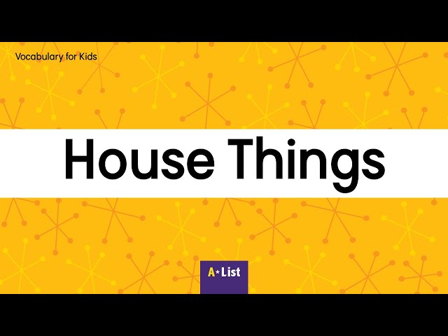 Vocabulary for Kids l House Things