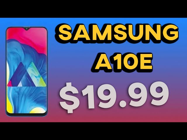 Samsung Galaxy A10e Metro by T-Mobile (Specs, Price, Release Date)