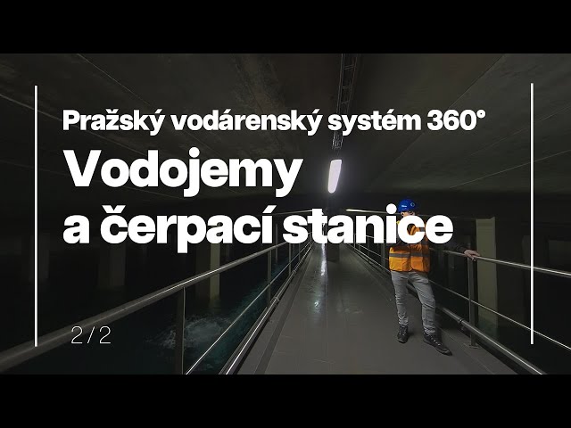 PRAGUE’S DISTRIBUTION NETWORK 360° | 2. Reservoirs and pumping stations