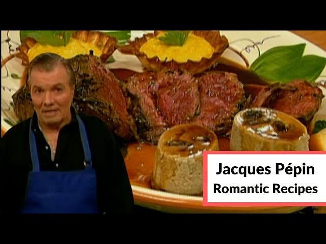 Romantic Steak Dinner Recipe for Valentine's Day | Jacques Pépin Celebrates