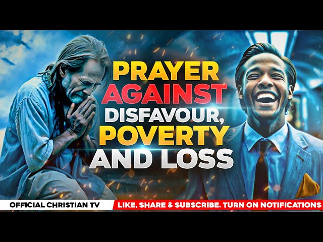 PRAYER FOR MONEY BREAKTHROUGH AND FAVOUR | Spiritual Warfare Prayers